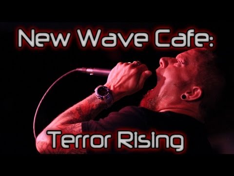 New Wave Cafe: Terror Rising - 5/21/2010
