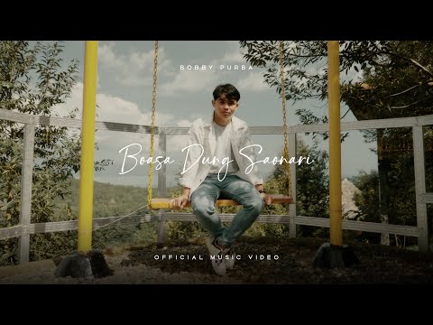 Bobby Purba - Boasa Dung Saonari (Lagu Batak Terbaru 2024) Official Music Video
