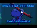 AMNESIA 1 5 LUMPY Don T Feed The Dark Lyrics En Español