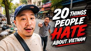 20 Things People HATE About Vietnam