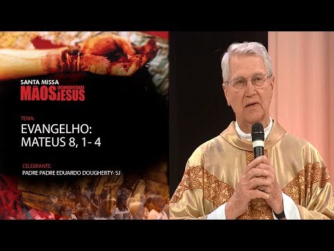 Missa MEJ - 13/09/2019 - Homilia  Padre Eduardo Dougherty, sj