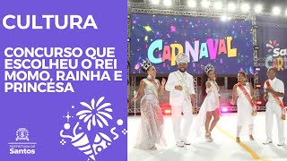 Cultura - Concurso que escolheu o Rei Momo, Rainha e Princesa