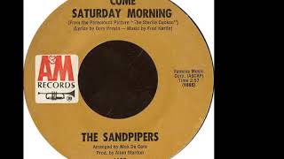 The Sandpipers - Come Saturday Morning  1970 ((Stereo))