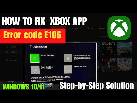 How To Fix Xbox Error Code E106 In Windows