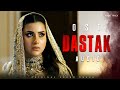 Dastak OST Audio Rahat Fatah Ali Khan Sohai Ali Abro Ali Raza Pakistani Drama OST