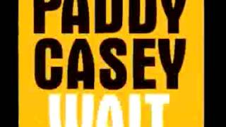 Wait By Paddy Casey.mp4