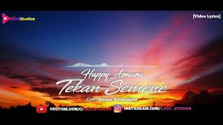 Download lagu Happy Asmara - Tekan Semene [Video Lyrics] Flus Terjemahan mp3