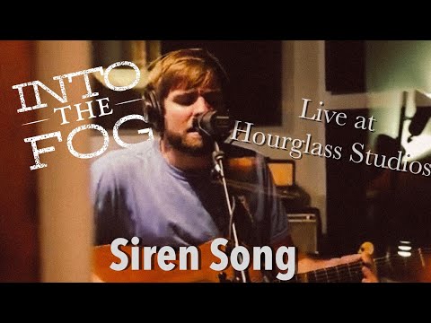 Siren Song - Into The Fog(Live at Hourglass Studios)