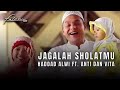 Hadad Alwi Feat Anti Vita Jagalah Sholatmu Official Music Video