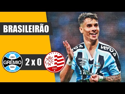 GRÊMIO 2 X 0 NÁUTICO | BRASILEIRÃO SÉRIE B 2022 | GOLS