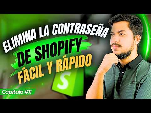 Eliminar Contraseña Shopify: Tutorial Rápido y Fácil