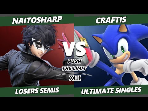 Push the Limit 13 Losers Semis - naitosharp (Joker) Vs. Craftis (Sonic) SSBU Ultimate Tournament