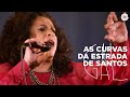 Gal Costa As Curvas Da Estrada De Santos Vídeo Oficial