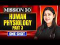 HUMAN PHYSIOLOGY 3 In ONE SHOT All Concepts Tricks PYQ NEET 2026