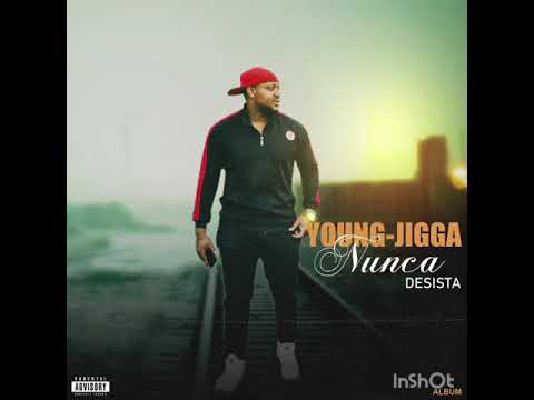 Young-Jigga ft Secret Killer_ Nunca desista