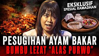 Download lagu WANGI ASAP AYAM BAKAR INI BIKIN PEMBELI NGILER & TERHIPNOTIS !! PELAKU PESUGIHAN DI ALAS PURWO mp3