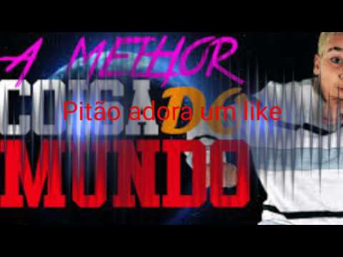 MC Pikachu e MC Guizinho - A Melhor Coisa Do Mundo