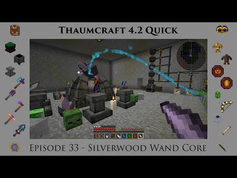 Thaumcraft Quick 4.2 E33 - Silverwood Wand Core