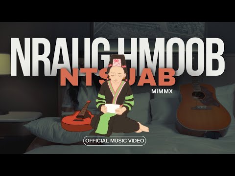 Maiv Muas Xyooj - Nraug Hmoob Ntsuab (Official Music Video)