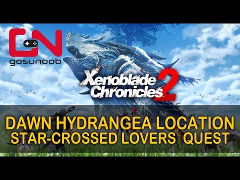 Xenoblade Chronicles 2 - Dawn Hydrangea location - Star Crossed Lovers Quest