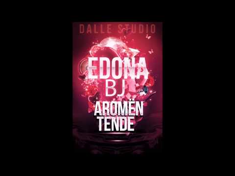 Edona Bj - Aromen Tënde