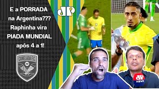 ‘Olha isso: Raphinha virou piada, uma chacota mundial! E a porrada em Brasil x Argentina?’