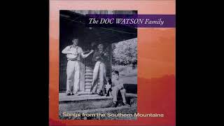 The Doc Watson Family /  Rye Cove