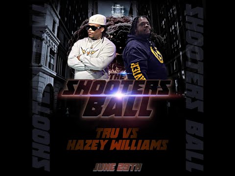 Tru vs Hazey Williams