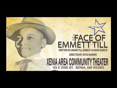 X*ACT presents "The Face of Emmett Till" directed by Joyce Barnes