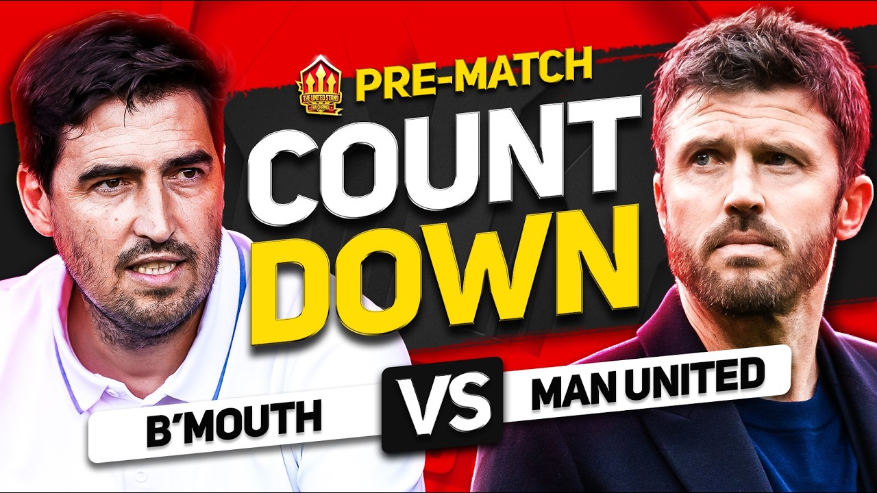 BOURNEMOUTH vs MAN UNITED! Countdown to Kick Off