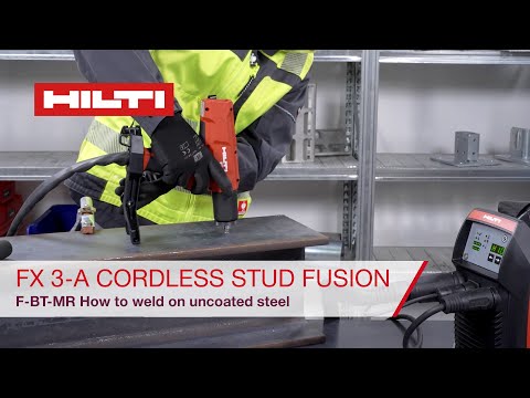 Hilti Cordless Stud Fusion - F-BT-MR - How to Weld on Uncoated Steel