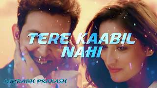 Main Tere Kabil Hu Ya Tere Kabil Nahi | Lyrics | Jubin Nautiyal