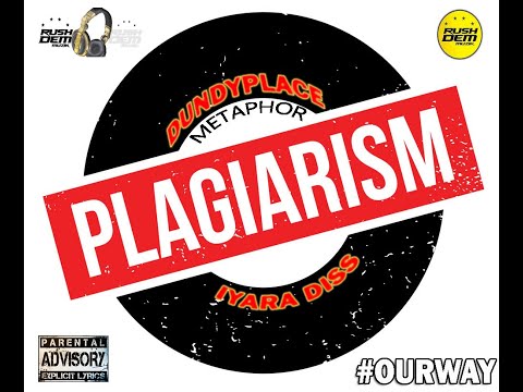 Dundyplace - PLAGIARISM - Thief man Style - [ iyara diss ]  Rushdem Muzik
