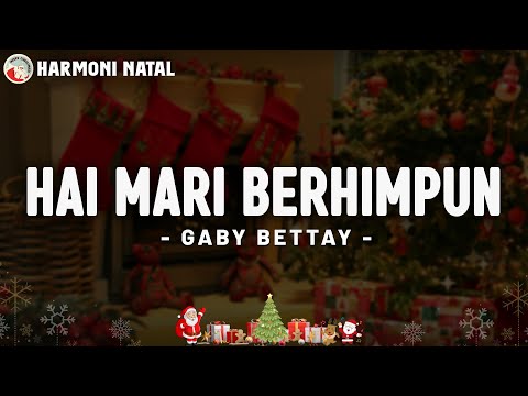 Hai Mari Berhimpun - Lagu Natal (Lirik) | Lagu Natal Terbaru 2025