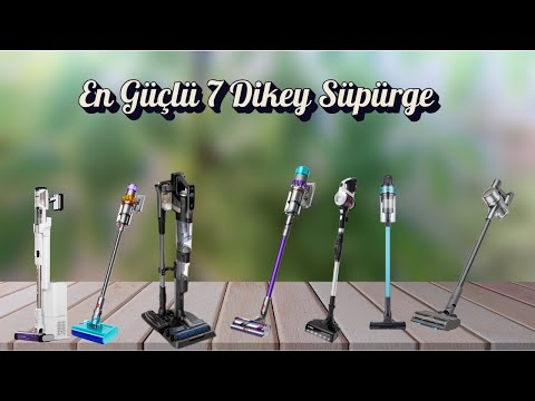 2025’in En Güçlü 7 Dikey Süpürge Modeli! Hangisi Sana Uygun?