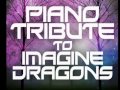 Bleeding Out - Imagine Dragons Piano Tribute ...