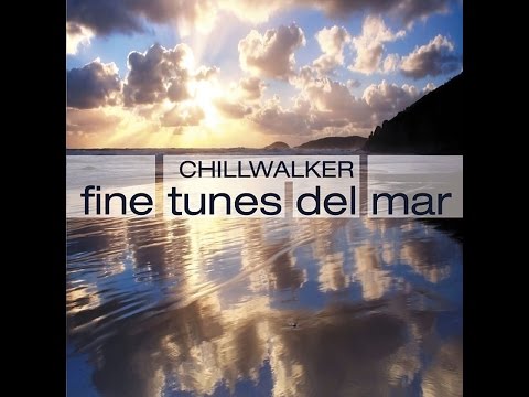Chillwalker - fine tunes del mar (Manifold Records) [Full Album]