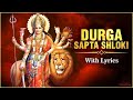 Durga Sapta Shloki With Lyrics Goddess Durga Chant Navratri Special Rajshri Soul