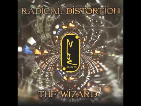 Radical Distortion - The Wizard (Full EP)