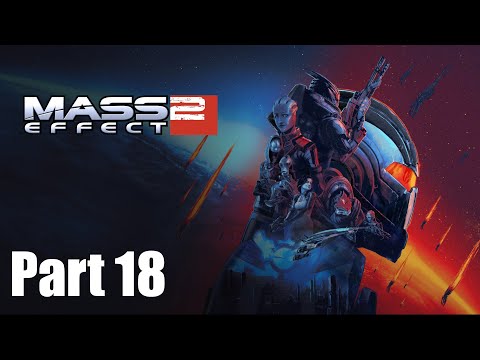 Let's Play Mass Effect 2 Part 18 - Betrayal