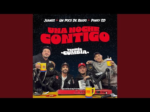 Una Noche Contigo (Versión Cumbia)