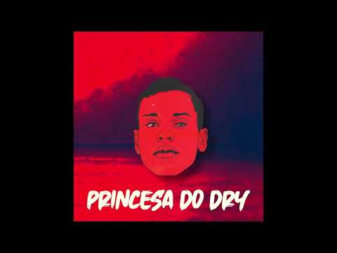 Princesa do DRY - DJ Deco Loko (PREVIA EXCLUSIVA)