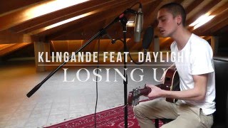 Klingande Feat. Daylight - Losing U (Acoustic Cover)
