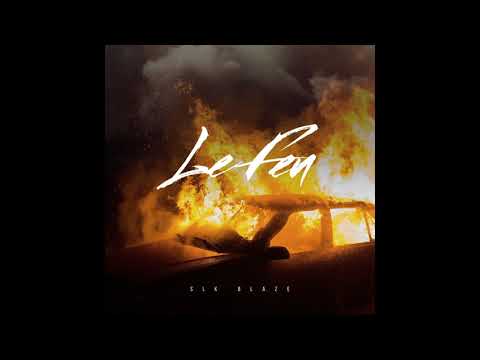 Slk Blaze - Le feu🔥🔥🔥