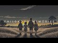Childhood Memories | Deep Chill Music Mix