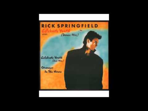Rick Springfield - Celebrate Youth (Dance Mix)
