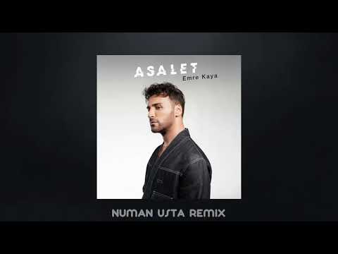 Emre Kaya - Asalet (Numan Usta Remix)