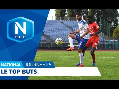 Le Top Buts (J25) I National FFF 2018