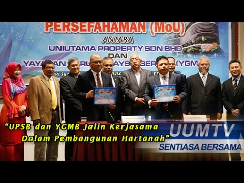 UUMTV - UPSB dan YGMB Jalin Kerjasama Dalam Pembangunan Hartanah