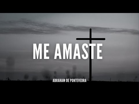 Abraham de Pontevedra - Me amaste (directo)